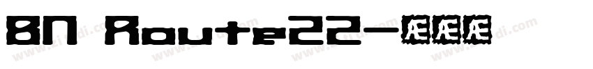 BN Route22字体转换